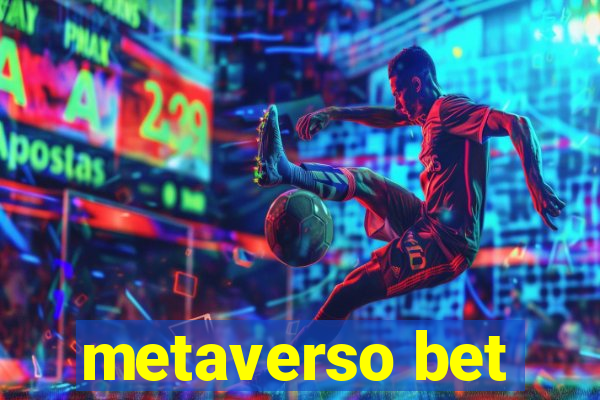 metaverso bet